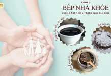 COMBO ‘BẾP NHÀ KHỎE’ KHÔNG THỂ THIẾU TRONG CĂN BẾP MỌI GIA ĐÌNH